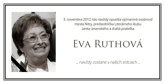 Opustila nás Eva Ruthová, 5. novembra 2012